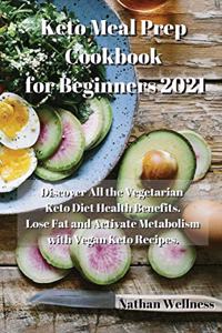 Keto Meal Prep Cookbook for Beginners 2021