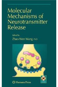 Molecular Mechanisms of Neurotransmitter Release