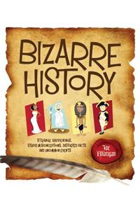 Bizarre History