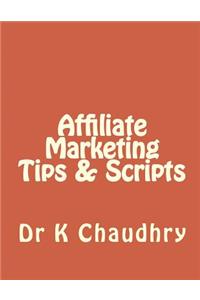 Affiliate Marketing Tips & Scripts