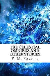 Celestial Omnibus and Other Stories