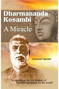 Dharmananda Kosambi: A Miracle