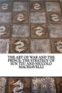 Art of War and The Prince
