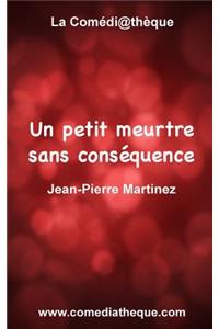 petit meurtre sans conséquence