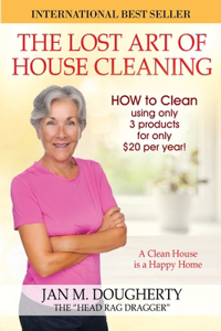 Lost Art of House Cleaning