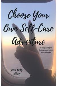 Choose Your Own Self-Care Adventure