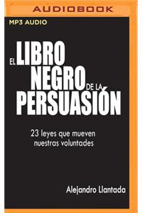 El Libro Negro de la Persuasión