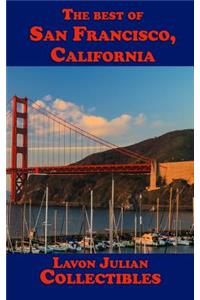 The best of San Francisco, California