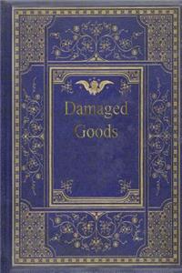 Damaged Goods