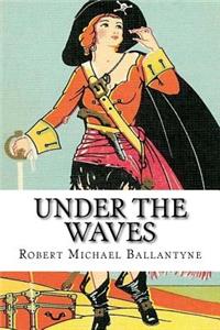 Under the Waves