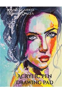 Acrylic Pen Drawing Pad