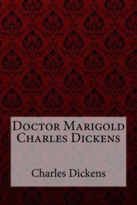 Doctor Marigold Charles Dickens