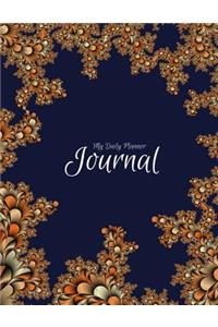 My Daily Planner Journal: Organizer To Do List Notepad and Planner 150 Pages 8.5x11 Inch