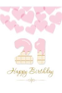 21 Happy Birthday