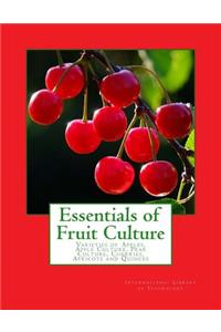 Essentials of Fruit Culture