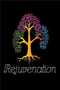 Rejuvenation