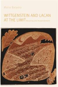 Wittgenstein and Lacan at the Limit