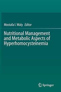 Nutritional Management and Metabolic Aspects of Hyperhomocysteinemia