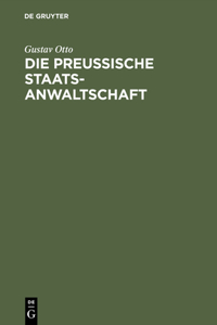 Die Preussische Staatsanwaltschaft