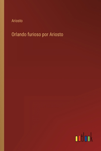 Orlando furioso por Ariosto