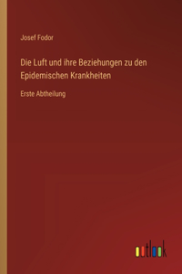 Die Luft und ihre Beziehungen zu den Epidemischen Krankheiten