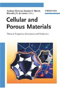 Cellular and Porous Materials