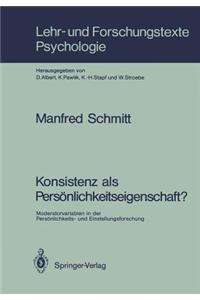 Konsistenz ALS Persönlichkeitseigenschaft?