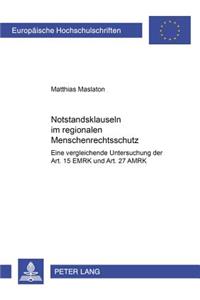 Notstandsklauseln Im Regionalen Menschenrechtsschutz