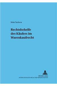 Rechtsbehelfe Des Kaeufers Im Warenkaufrecht