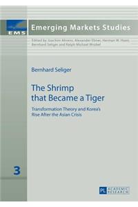 Shrimp that Became a Tiger