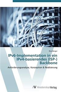 Ipv6-Implementation in Ein Ipv4-Basierendes (ISP-) Backbone