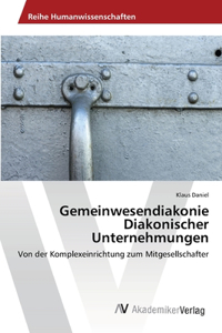 Gemeinwesendiakonie Diakonischer Unternehmungen