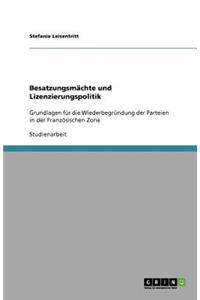 Besatzungsmächte und Lizenzierungspolitik
