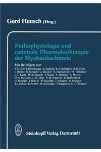 Pathophysiologie Und Rationale Pharmakotherapie Der Myokardischämie