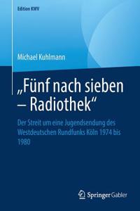 „Fünf nach sieben – Radiothek“