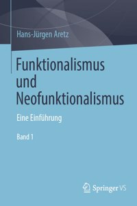 Funktionalismus Und Neofunktionalismus