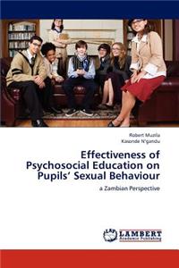 Effectiveness of Psychosocial Education on Pupils' Sexual Behaviour