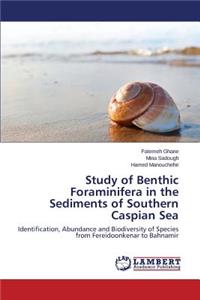 Study of Benthic Foraminifera in the Sediments of Southern Caspian Sea