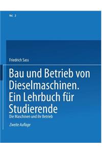 Bau Und Betrieb Von Dieselmaschinen Ein Lehrbuch Für Studierende