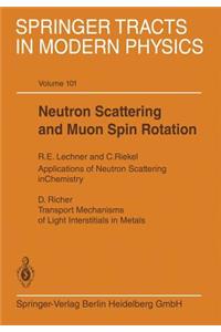 Neutron Scattering and Muon Spin Rotation