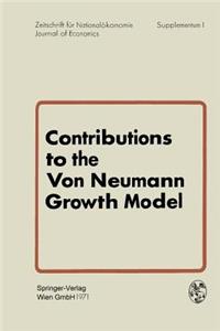 Contributions to the Von Neumann Growth Model
