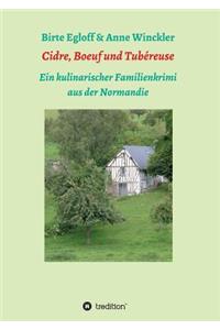 Cidre, Boeuf und Tubéreuse