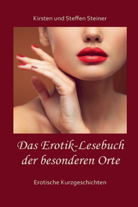 Erotik-Lesebuch der besonderen Orte
