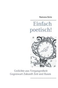 Einfach poetisch!