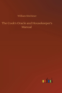 Cook's Oracle and Housekeeper's Manual