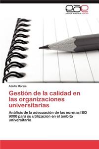 Gestión de la calidad en las organizaciones universitarias