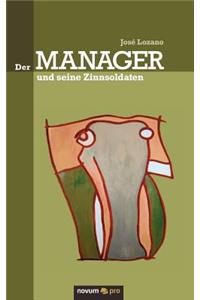 Der Manager und seine Zinnsoldaten