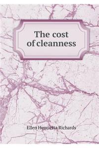 The Cost of Cleanness