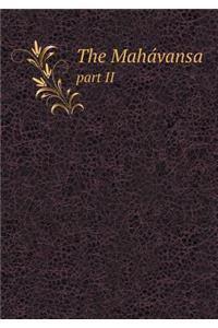 The Maha Vansa Part II