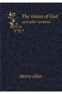 The Vision of God and Other Sermons